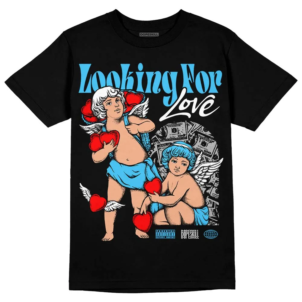 University Blue Toe 1s DopeSkill T-Shirt Looking For Love Graphic sold by DopeSkill product image thumbnail 2