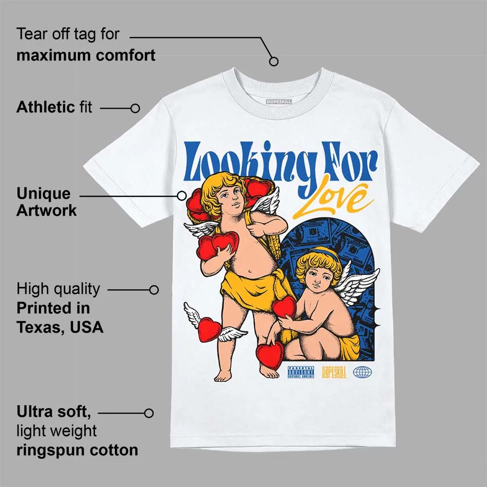 Dunk Blue Jay and University Gold DopeSkill T-Shirt Looking For Love Graphic sold by DopeSkill product image thumbnail 3