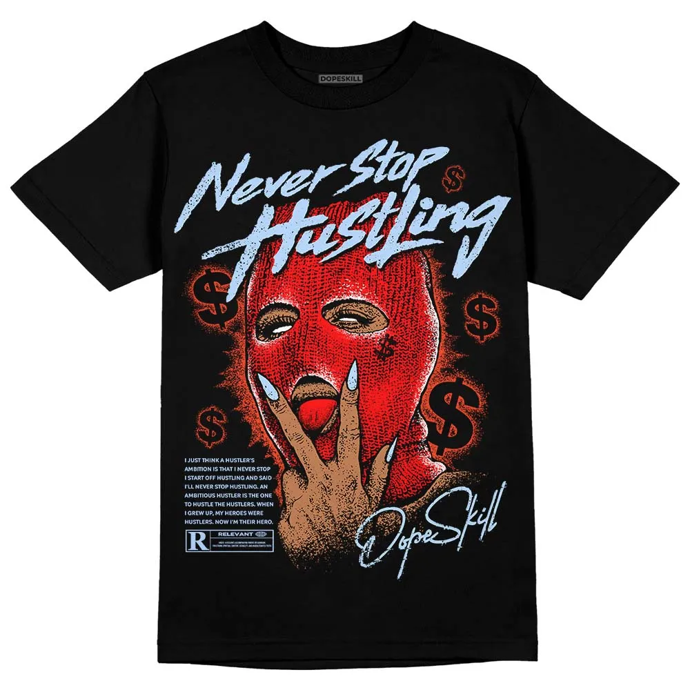 White Infrared 7s DopeSkill T-Shirt Never Stop Hustling Graphic sold by DopeSkill product image thumbnail 2