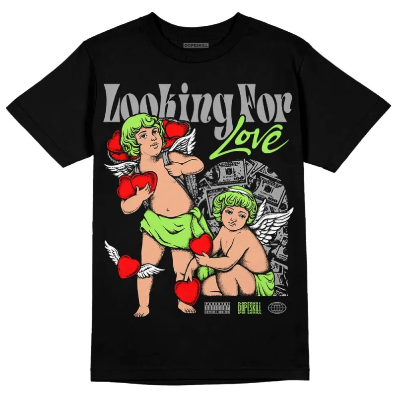 Green Bean 5s DopeSkill T-Shirt Looking For Love Graphic sold by DopeSkill