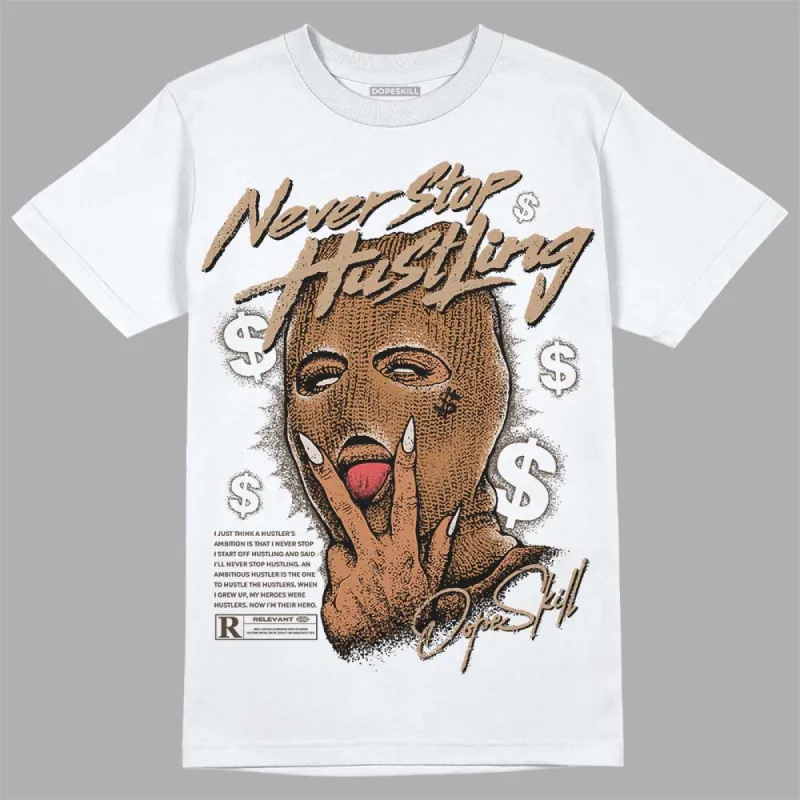 Palomino 3s DopeSkill T-Shirt Never Stop Hustling Graphic sold by DopeSkill