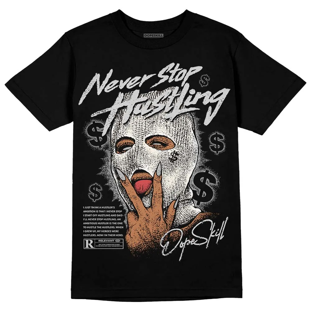 Off Noir 3s DopeSkill T-Shirt Never Stop Hustling Graphic sold by DopeSkill product image thumbnail 2