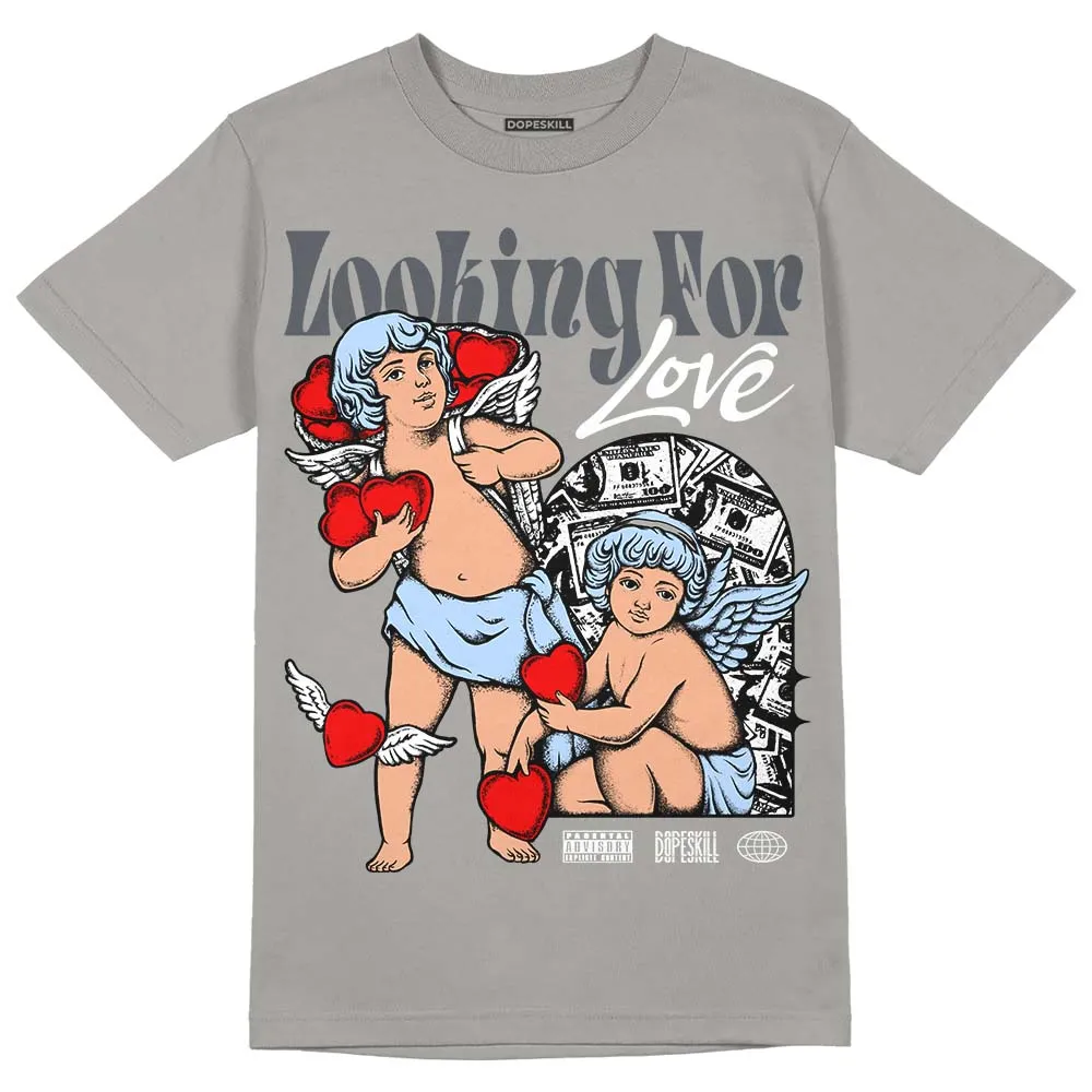 Cool Grey 11s DopeSkill Grey T-shirt Looking For Love Graphic sold by DopeSkill