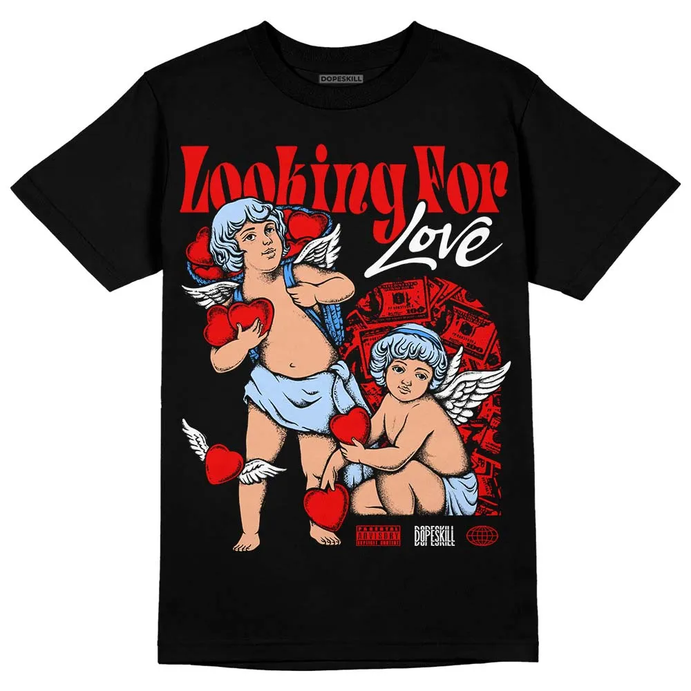 Cherry 11s DopeSkill T-Shirt Looking For Love Graphic sold by DopeSkill product image thumbnail 2