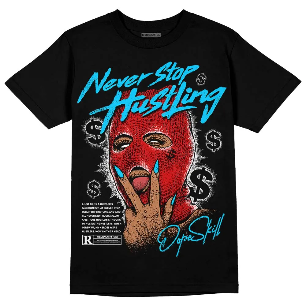 Gym Red 12s DopeSkill T-Shirt Never Stop Hustling Graphic sold by DopeSkill product image thumbnail 2