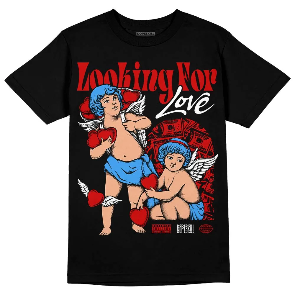 Black Toe 1s DopeSkill T-Shirt Looking For Love Graphic sold by DopeSkill product image thumbnail 2
