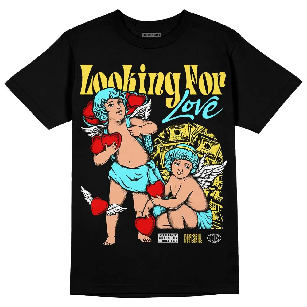 Aqua 5s DopeSkill T-Shirt Looking For Love Graphic sold by DopeSkill