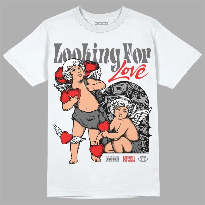 Grey Collection DopeSkill T-Shirt Looking For Love Graphic sold by DopeSkill