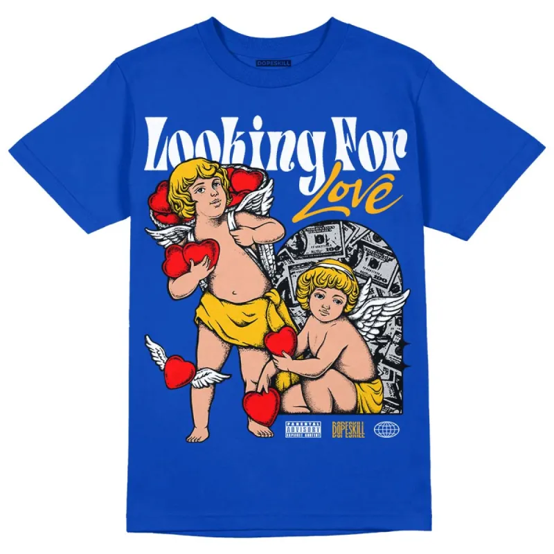 Royal Blue Collection DopeSkill Royal Blue T-shirt Looking For Love Graphic sold by DopeSkill