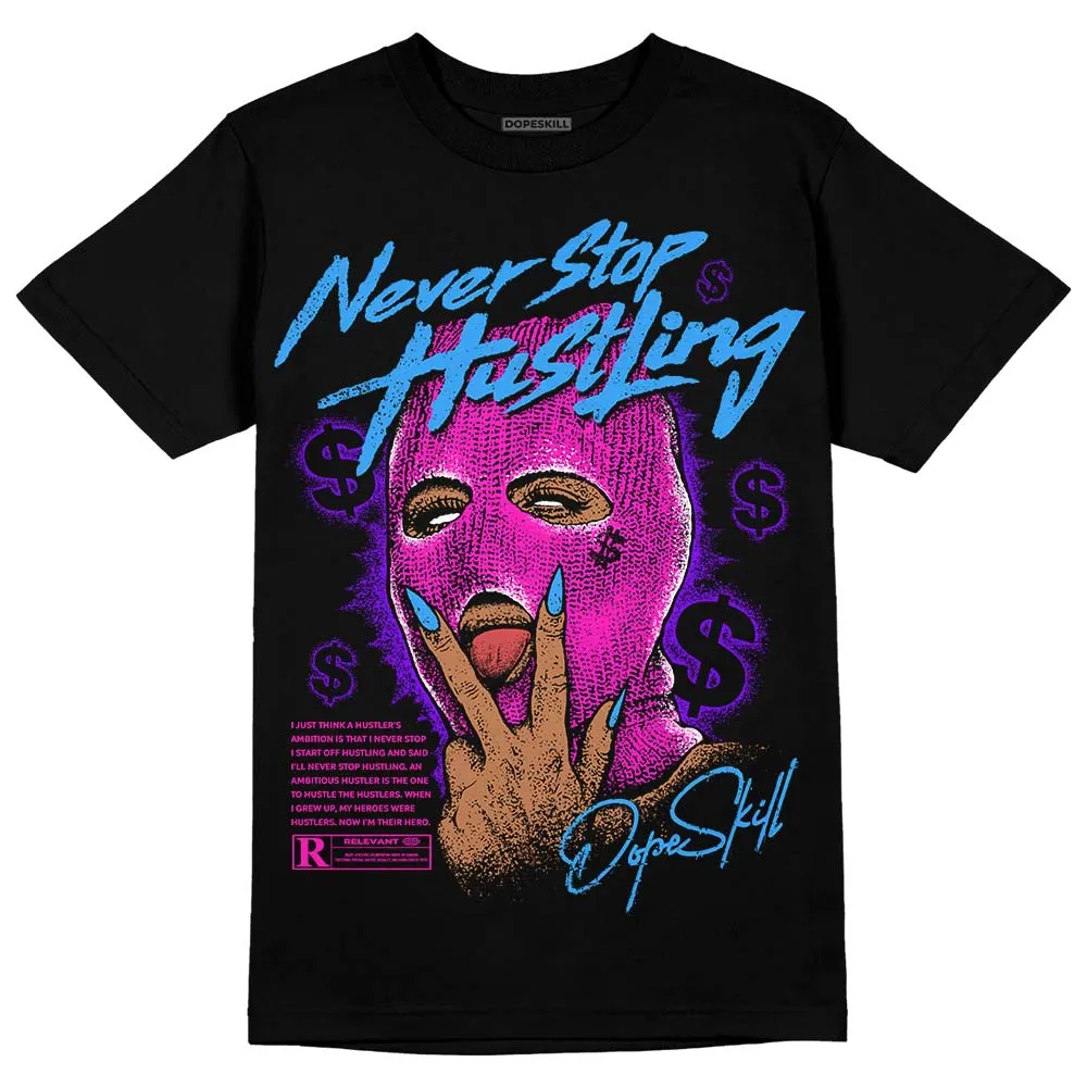 Dunk Active Fuchsia DopeSkill T-Shirt Never Stop Hustling Graphic sold by DopeSkill product image thumbnail 2