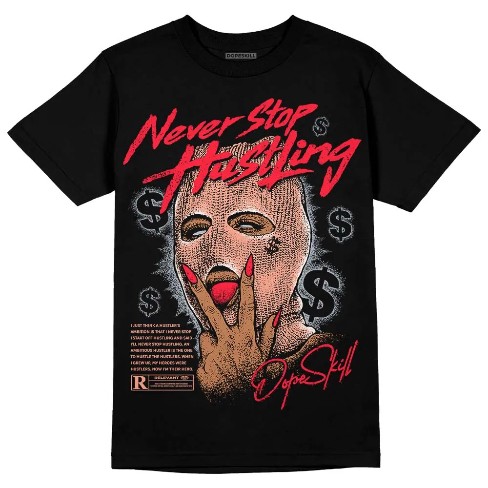 Crimson Bliss 5s DopeSkill T-Shirt Never Stop Hustling Graphic sold by DopeSkill product image thumbnail 2