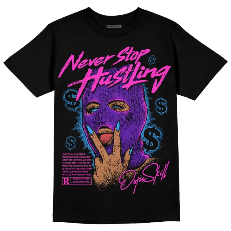 Court Purple 13s DopeSkill T-Shirt Never Stop Hustling Graphic sold by DopeSkill