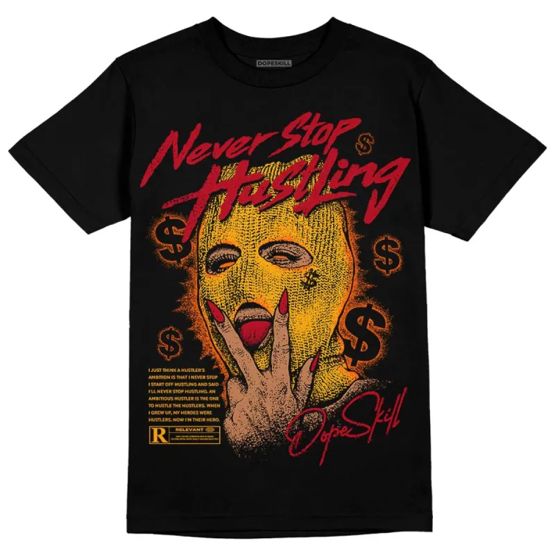 Citrus 7s DopeSkill T-Shirt Never Stop Hustling Graphic sold by DopeSkill