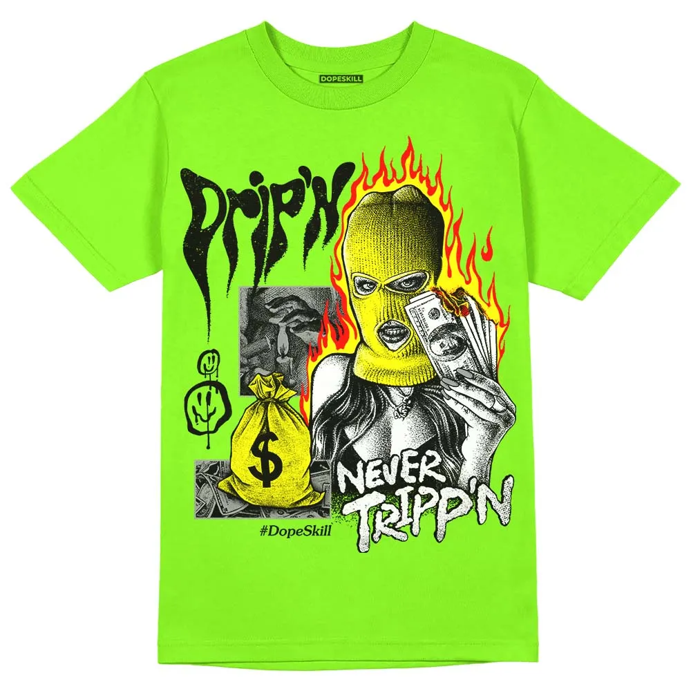 Neon Green Collection DopeSkill Neon Green T-shirt Drip'n Never Tripp'n Graphic sold by DopeSkill