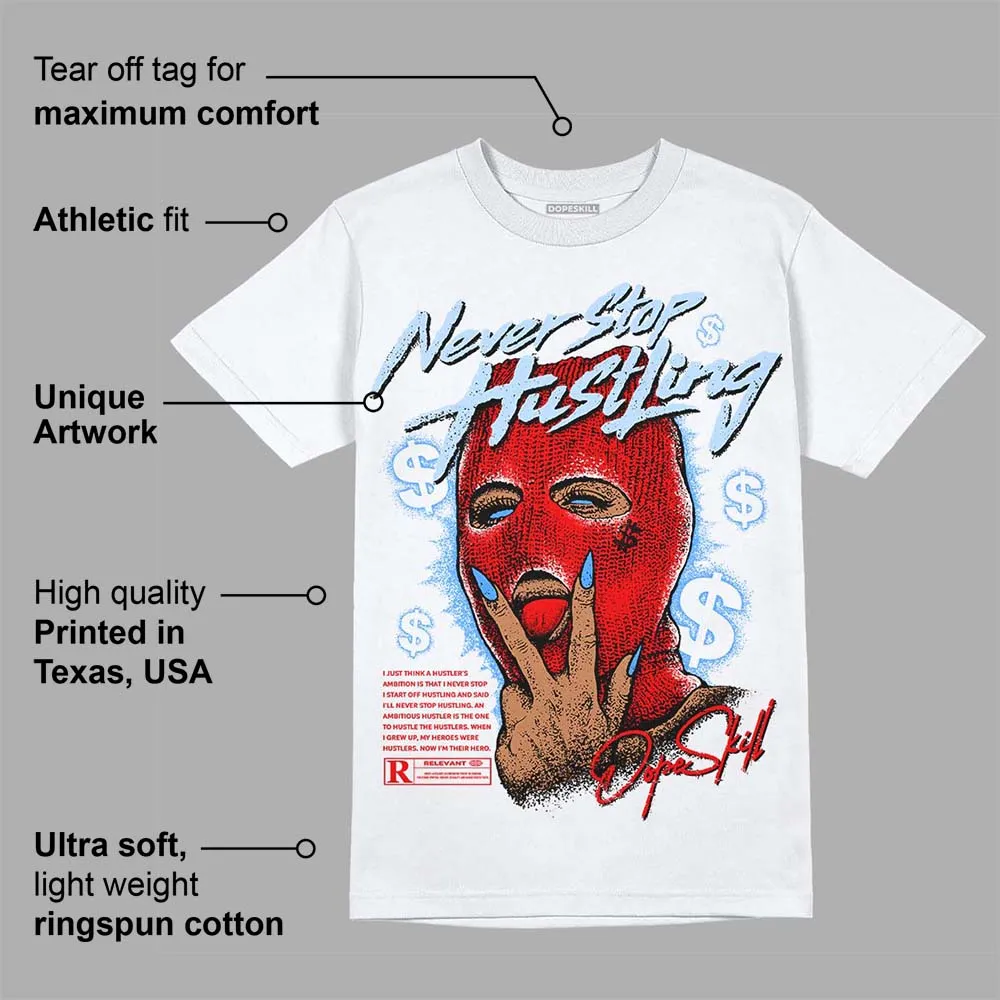 Cherry 11s DopeSkill T-Shirt Never Stop Hustling Graphic sold by DopeSkill product image thumbnail 3