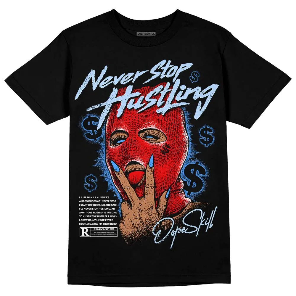 Cherry 11s DopeSkill T-Shirt Never Stop Hustling Graphic sold by DopeSkill product image thumbnail 2