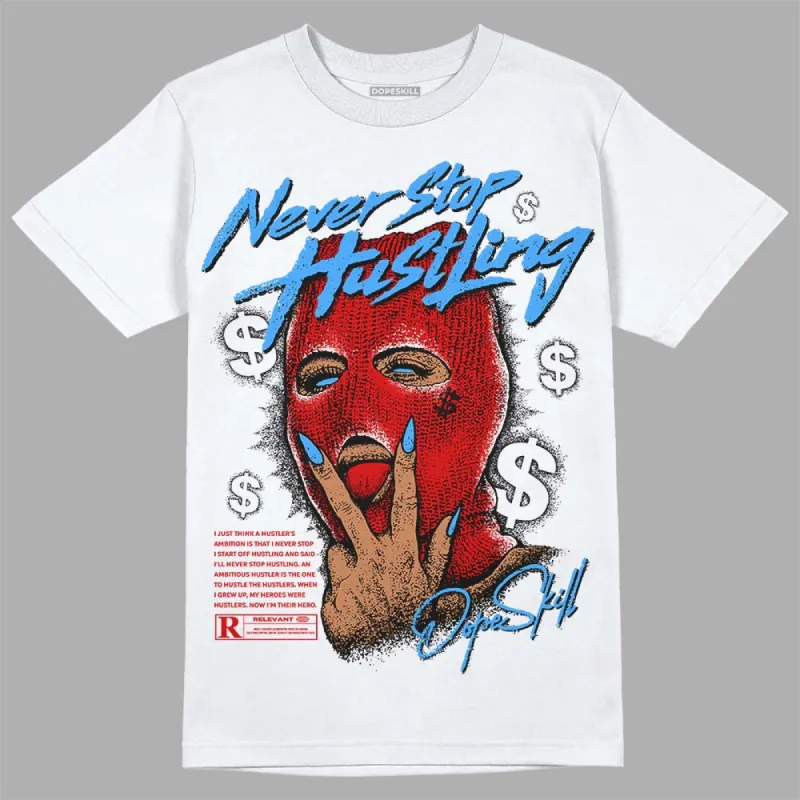 Black Toe 1s DopeSkill T-Shirt Never Stop Hustling Graphic sold by DopeSkill