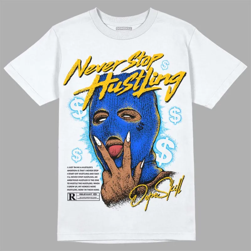 Royal Blue Collection DopeSkill T-Shirt Never Stop Hustling Graphic sold by DopeSkill