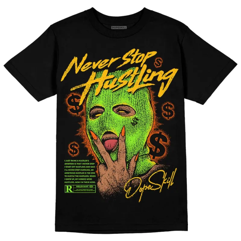 Neon Green Collection DopeSkill T-Shirt Never Stop Hustling Graphic sold by DopeSkill