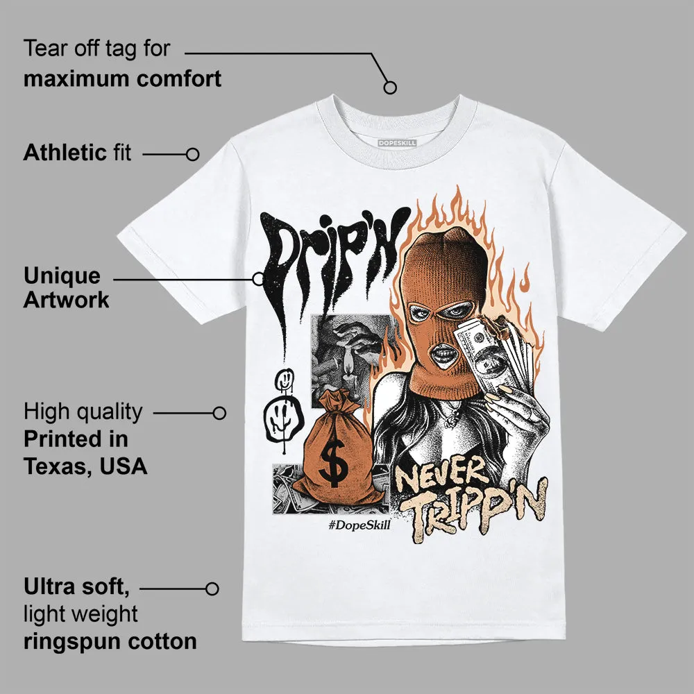 Craft Ivory 3s DopeSkill T-Shirt Drip'n Never Tripp'n Graphic sold by DopeSkill product image thumbnail 3