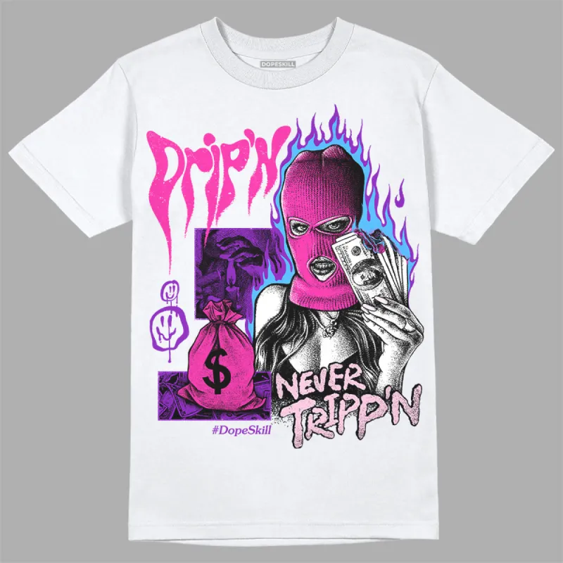 Triple Pink Dunk DopeSkill T-Shirt Drip'n Never Tripp'n Graphic sold by DopeSkill