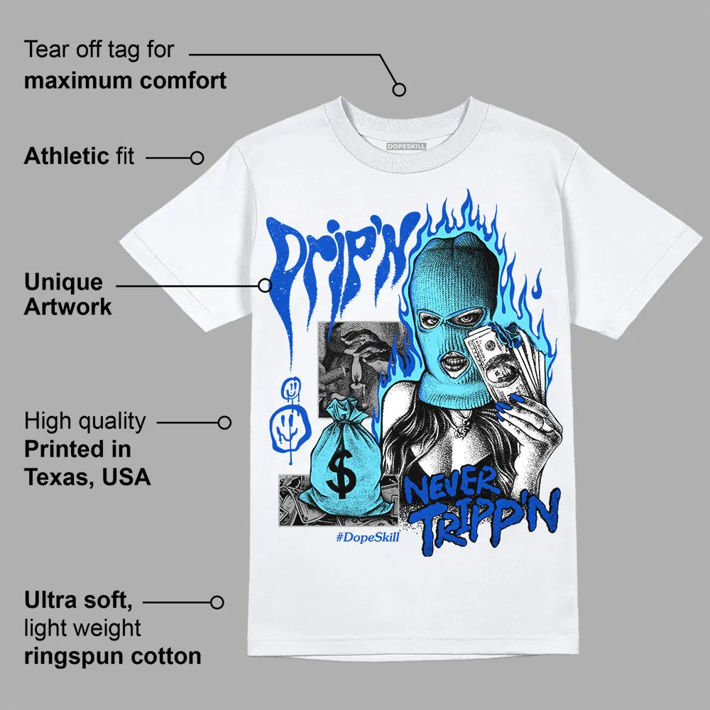 SB Dunk Argon DopeSkill T-Shirt Drip'n Never Tripp'n Graphic sold by DopeSkill product image thumbnail 3