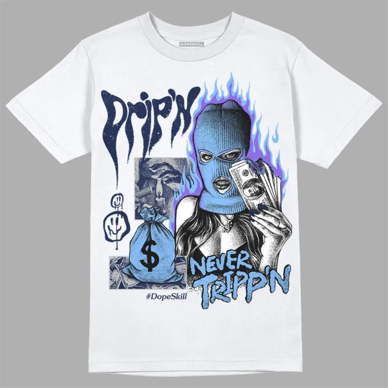 Midnight Navy 5s DopeSkill T-Shirt Drip'n Never Tripp'n Graphic sold by DopeSkill