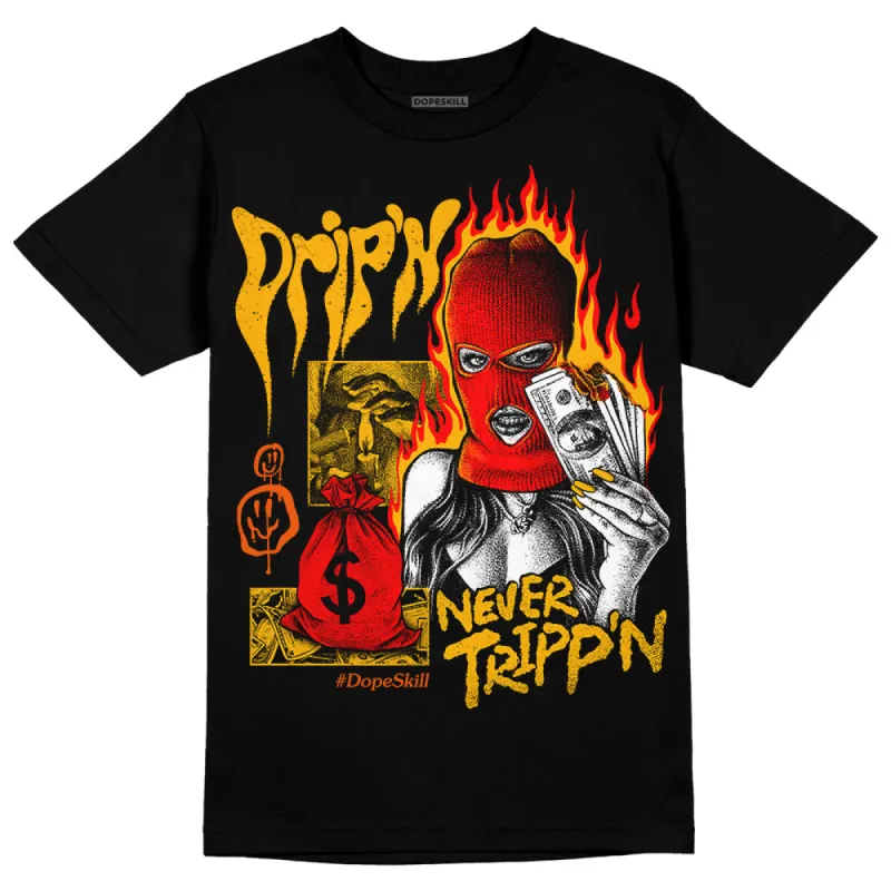 Goldenrod Dunk DopeSkill T-Shirt Drip'n Never Tripp'n Graphic sold by DopeSkill
