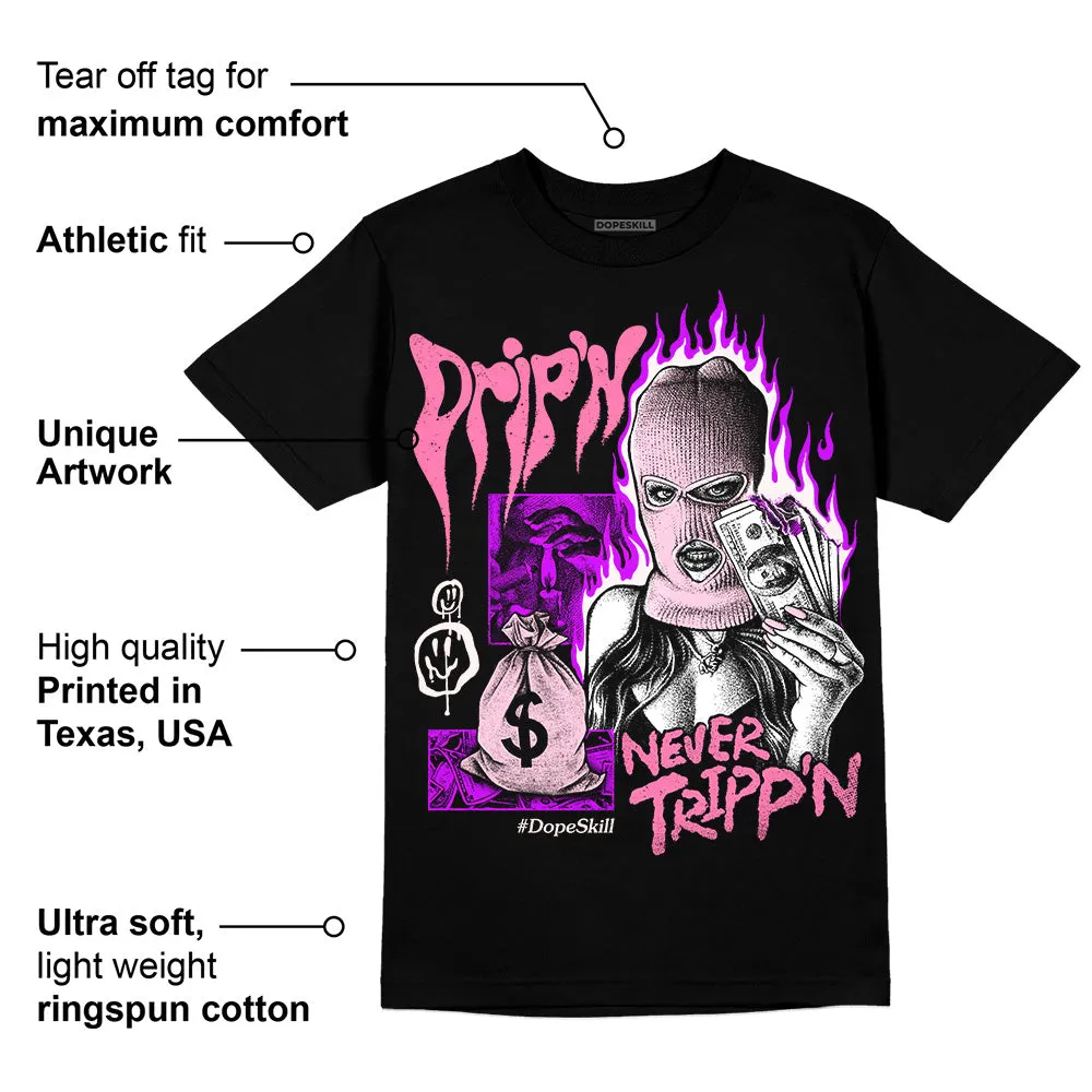 Dunk Pink Foam DopeSkill T-Shirt Drip'n Never Tripp'n Graphic sold by DopeSkill product image thumbnail 3