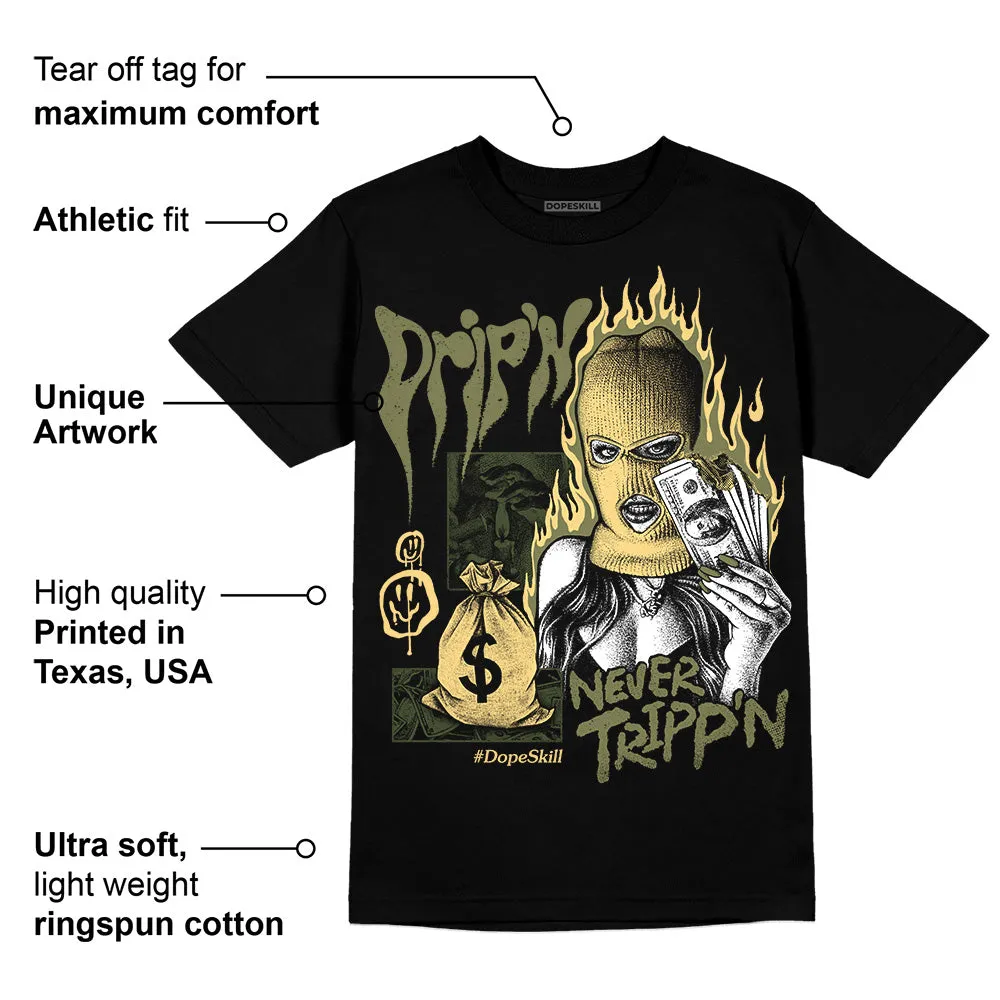 Craft Olive 4s DopeSkill T-Shirt Drip'n Never Tripp'n Graphic sold by DopeSkill product image thumbnail 3