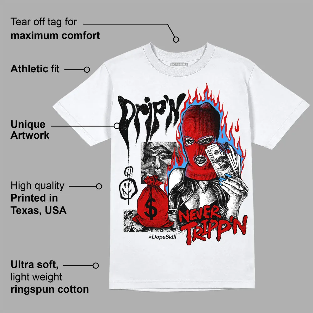 Black Toe 1s DopeSkill T-Shirt Drip'n Never Tripp'n Graphic sold by DopeSkill product image thumbnail 3