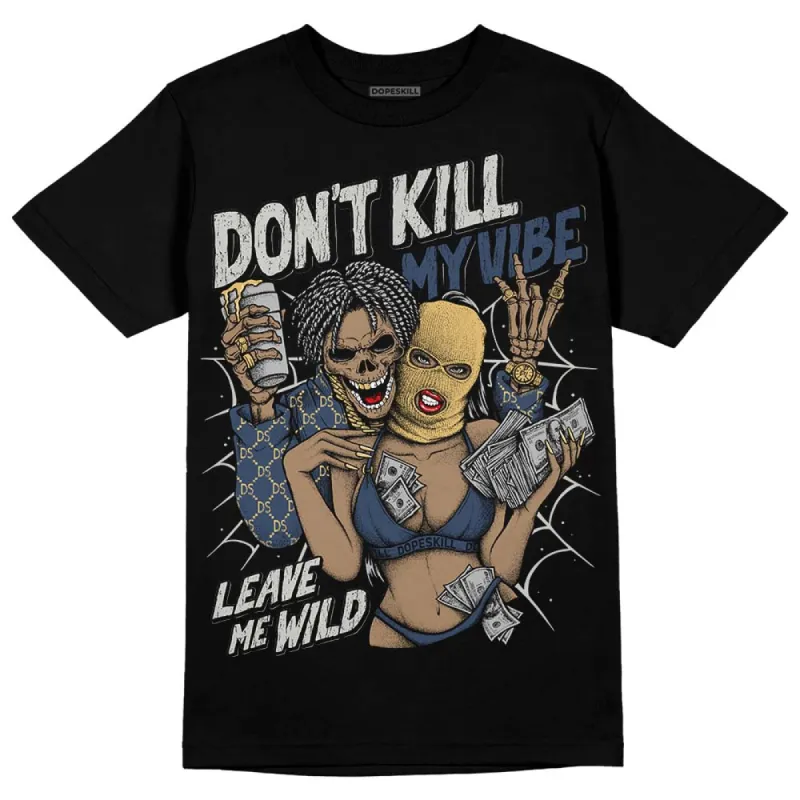 Dawn Photon Dust 5s DopeSkill T-Shirt Don't Kill My Vibe Graphic sold by DopeSkill