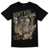 Max 90 Neutral Olive DopeSkill T-Shirt Don't Kill My Vibe Graphic sold by DopeSkill
