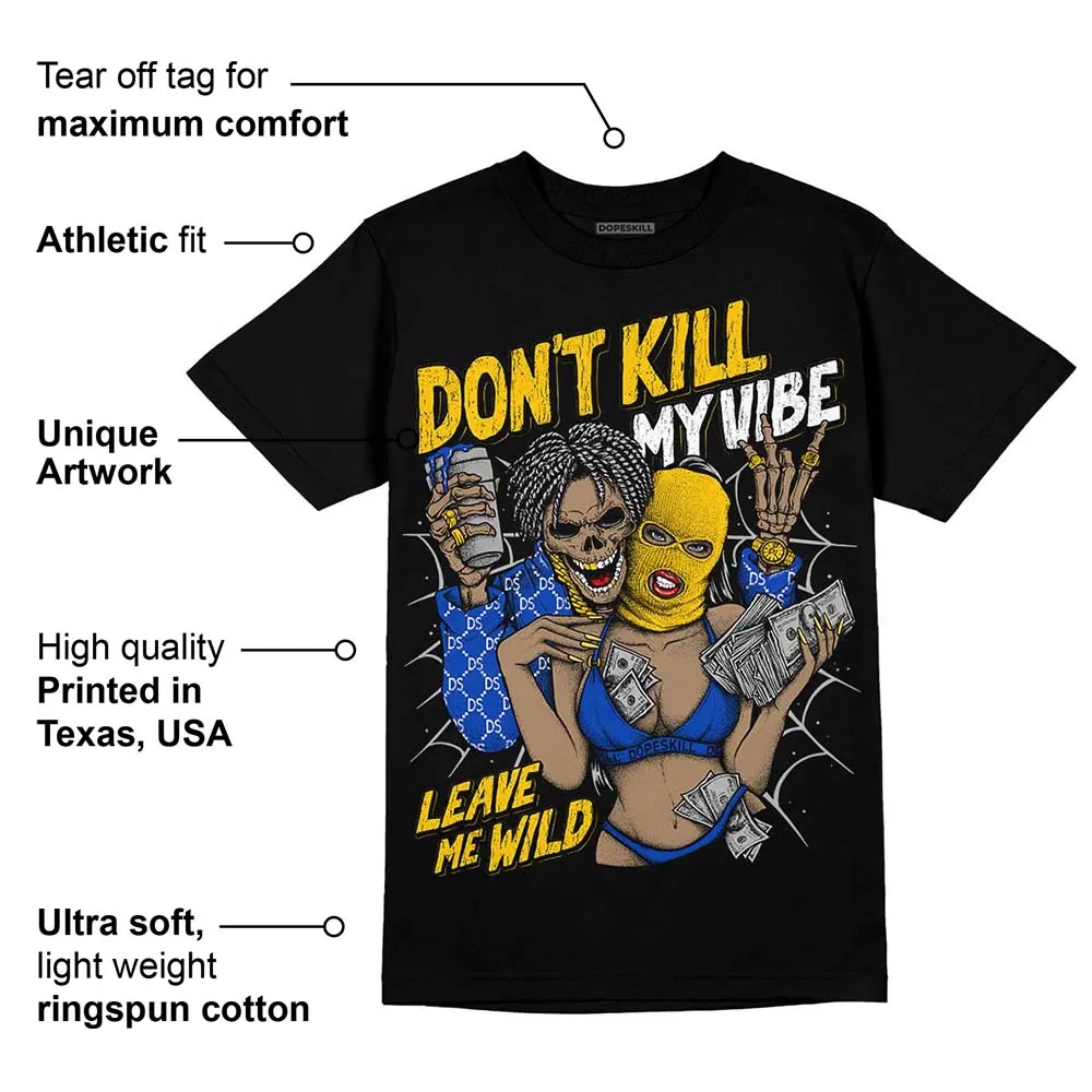 Laney 14s DopeSkill T-Shirt Don't Kill My Vibe Graphic sold by DopeSkill product image thumbnail 3