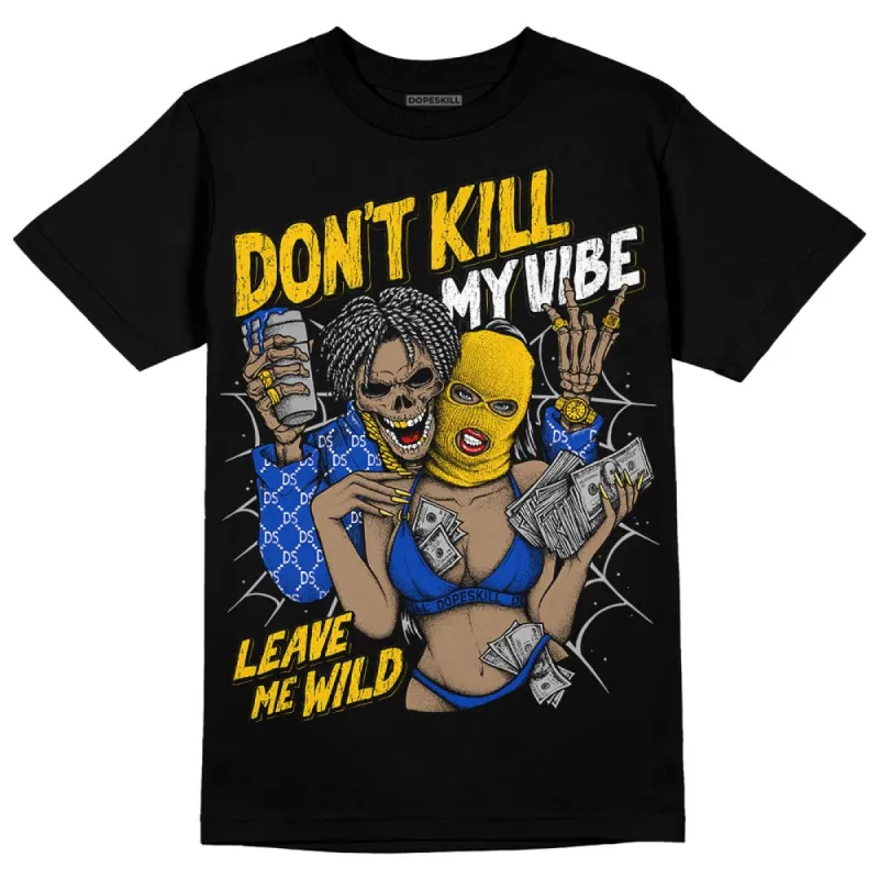 Laney 14s DopeSkill T-Shirt Don't Kill My Vibe Graphic sold by DopeSkill