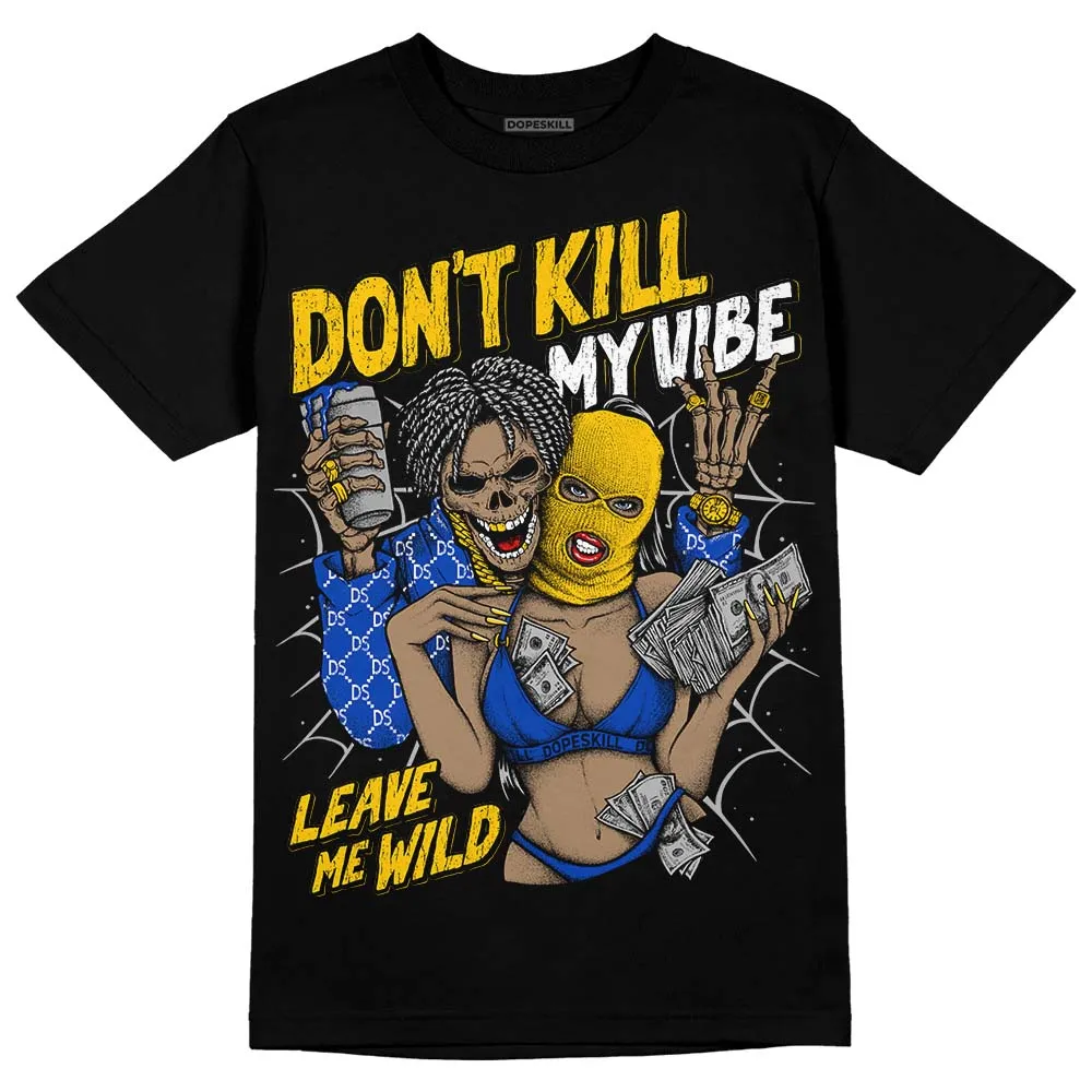 Laney 14s DopeSkill T-Shirt Don't Kill My Vibe Graphic sold by DopeSkill