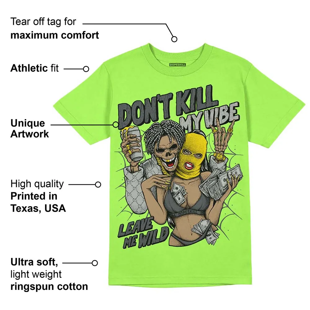 Green Bean 5s DopeSkill Green Bean T-shirt Don't Kill My Vibe Graphic sold by DopeSkill product image thumbnail 2