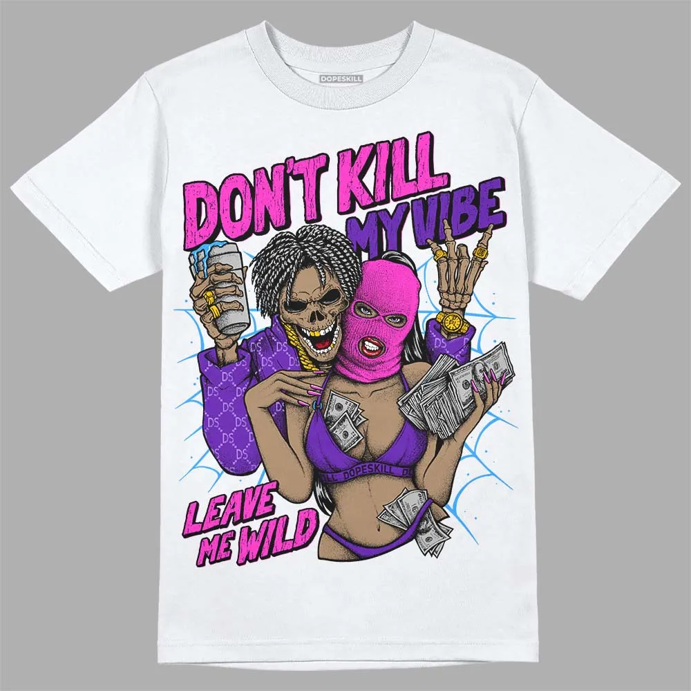 Court Purple 13s DopeSkill T-Shirt Don't Kill My Vibe Graphic sold by DopeSkill product image thumbnail 2