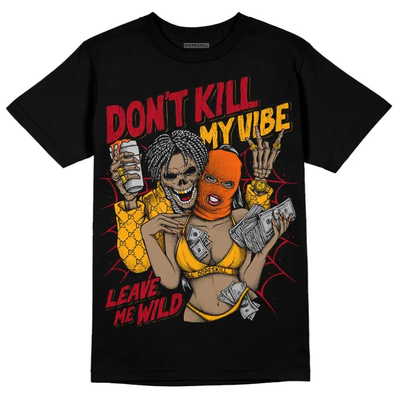 Citrus 7s DopeSkill T-Shirt Don't Kill My Vibe Graphic sold by DopeSkill