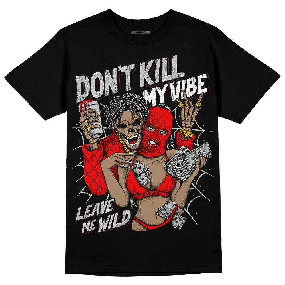 Cherry 12s DopeSkill T-Shirt Don't Kill My Vibe Graphic sold by DopeSkill product image thumbnail 2