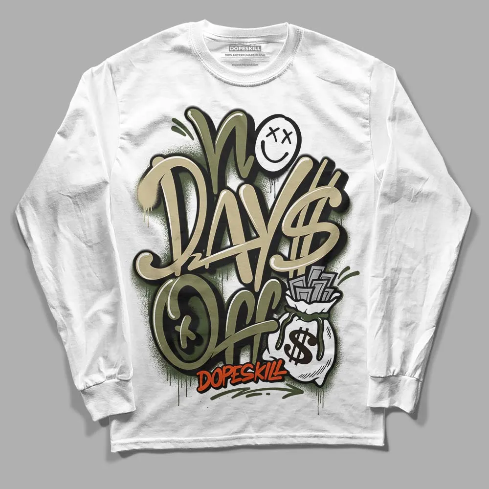 Olive Collection DopeSkill Long Sleeve T-Shirt No Days Off Graphic sold by DopeSkill
