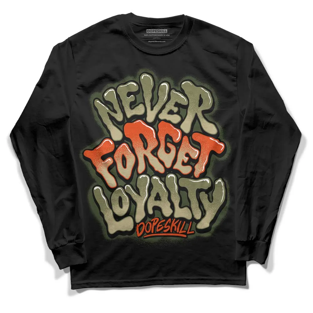 Olive Collection DopeSkill Long Sleeve T-Shirt Never Forget Loyalty Graphic sold by DopeSkill product image thumbnail 2