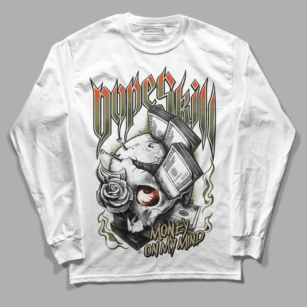 Olive Collection DopeSkill Long Sleeve T-Shirt Money On My Mind Graphic sold by DopeSkill