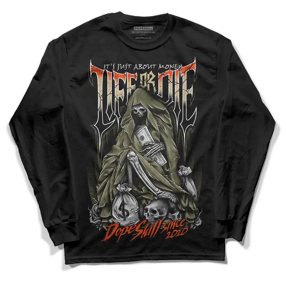 Olive Collection DopeSkill Long Sleeve T-Shirt Life or Die Graphic sold by DopeSkill product image thumbnail 2