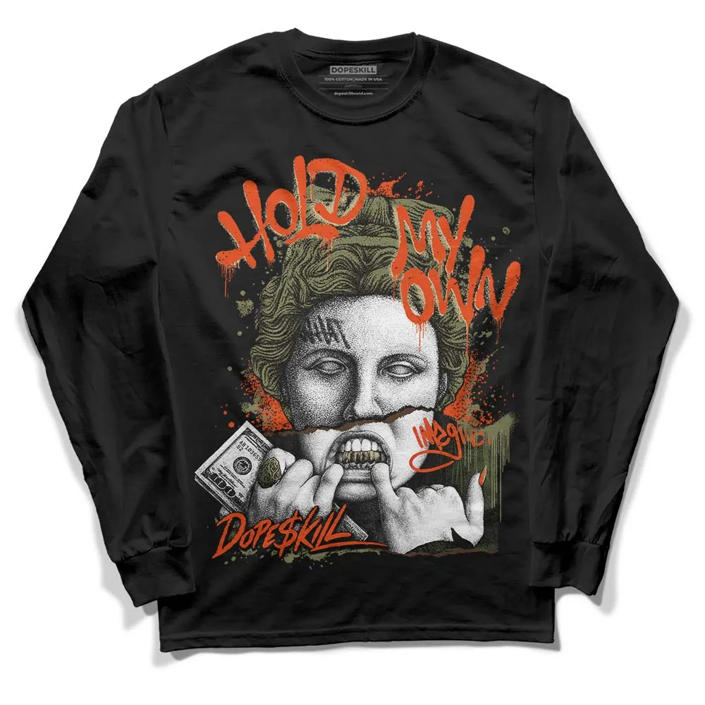 Olive Collection DopeSkill Long Sleeve T-Shirt Hold My Own Graphic sold by DopeSkill product image thumbnail 2