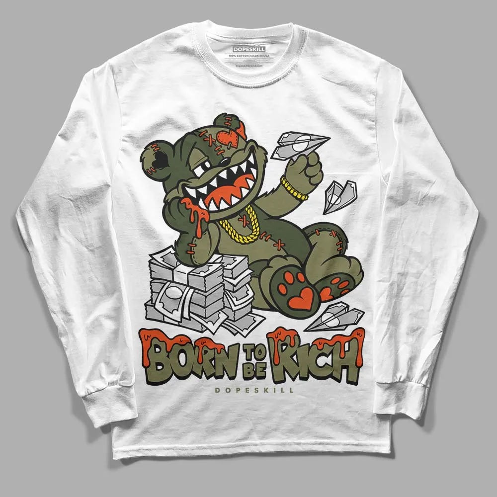 Olive Collection DopeSkill Long Sleeve T-Shirt Born To Be Rich Graphic sold by DopeSkill