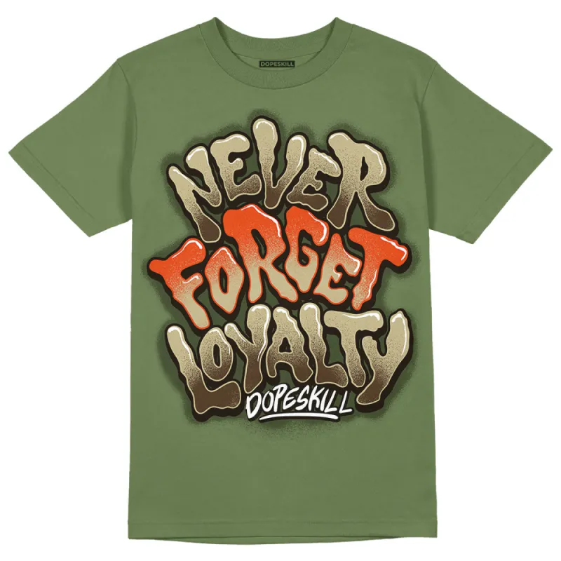 Olive Collection DopeSkill Olive T-shirt Never Forget Loyalty Graphic sold by DopeSkill