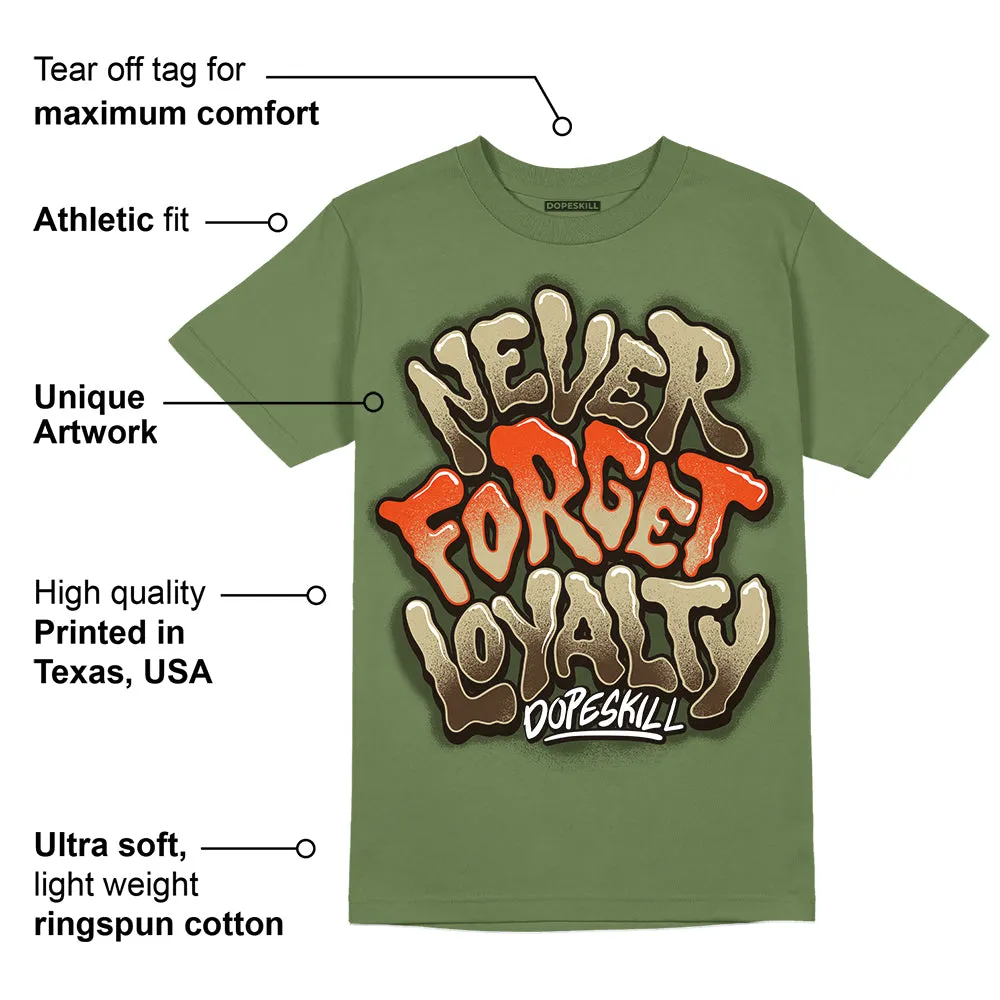 Olive Collection DopeSkill Olive T-shirt Never Forget Loyalty Graphic sold by DopeSkill product image thumbnail 2