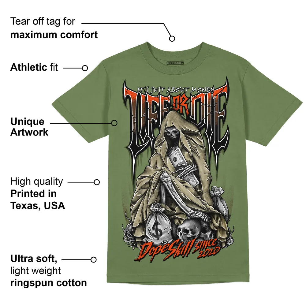 Olive Collection DopeSkill Olive T-shirt Life or Die Graphic sold by DopeSkill product image thumbnail 2