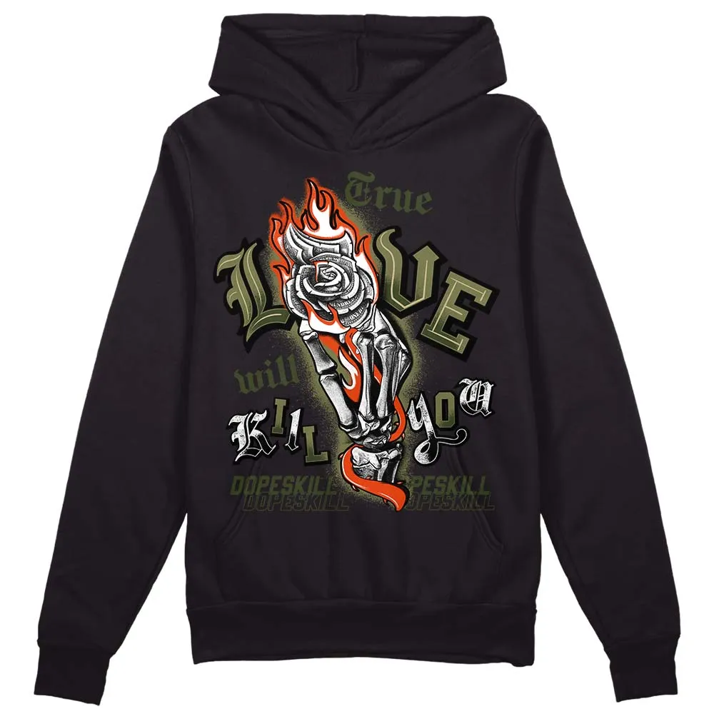 Olive Collection DopeSkill Hoodie Sweatshirt True Love Will Kill You Graphic sold by DopeSkill product image thumbnail 2